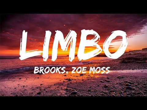 Brooks - Limbo ft.  Zoë Moss (Lyrics)