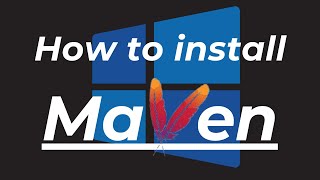 Install Apache Maven on Windows 10/11 (2025) - Quick and Easy Guide