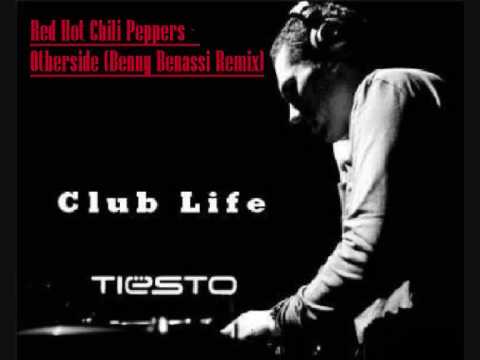 Red Hot Chili Peppers - Otherside (Benny Benassi Remix)