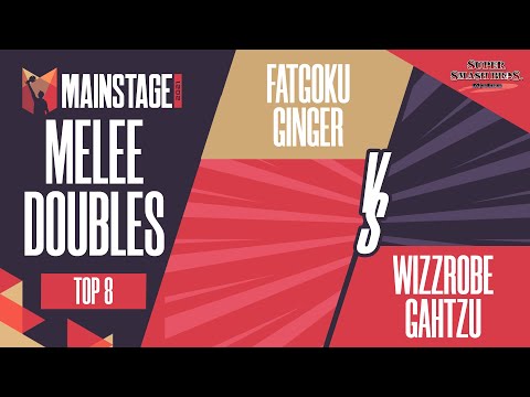 FatGoku/Ginger vs Wizzrobe/Gahtzu - Melee Doubles: Top 8 - Mainstage 2021