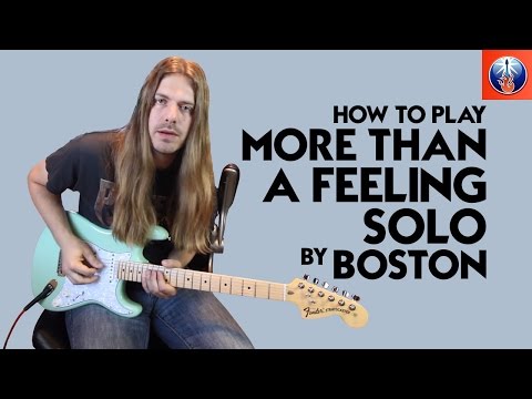 How to Play More Than a Feeling Solo - More Than a Feeling Guitar Chords
