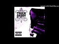 Trick Daddy - These Are The Daze  Slow'd To Death
