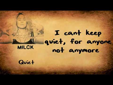 MILCK - Quiet [Lyrics on screen]