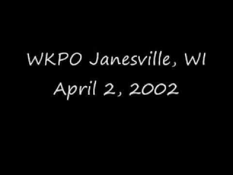 WKPO Janesville, WI April 2, 2002.wmv