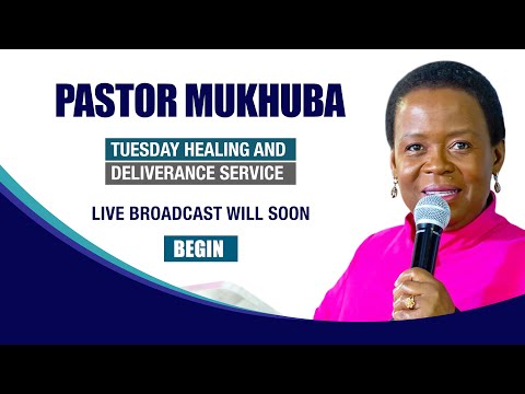 TUESDAY HEALING AND DELIVERANCE SERVICE WITH PASTOR MUKHUBA | 25 NOVEMBER 2025