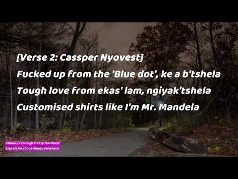 Focalistic Ft Cassper Nyovest Never Know video lyrics