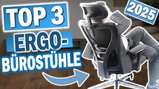 TOP 3 ERGONOMISCHE BÜROSTÜHLE 2025 | Ultimative Testsieger