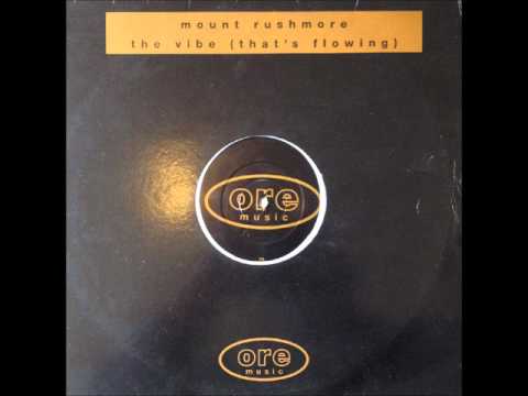 Mount Rushmore - The Vibe That's Flowing (Lukas' Fresh Slice) (HQ)