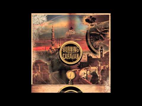 Burning Caravan - Jardín Secreto (HQ)