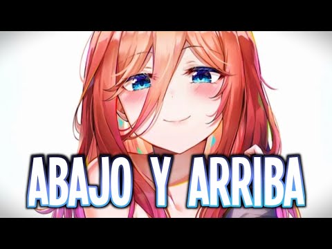 『Nightcore』→Abajo y Arriba (Lele Pons and Juhn)♡