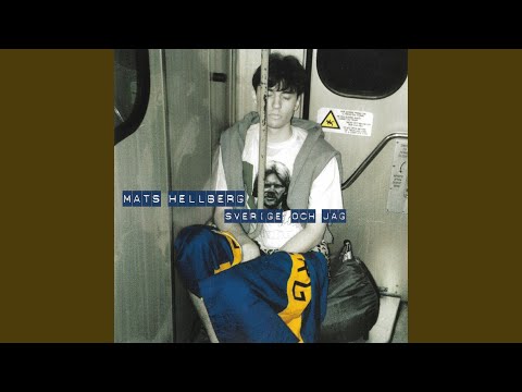 Sverige Och Jag - Mats Hellberg