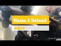 DVTV: Block 4 Hams 2 Deload