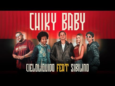 CieloLiquido Ft. Sibilino - Chiky Baby (Video Oficial)
