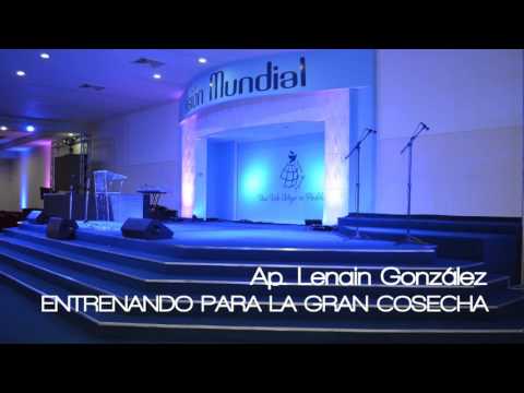 Entrenando para la gran cosecha - Ap. Lenain Gonzalez - Visión Mundial