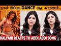Kalyani Priyadarshan Reveals Reason For Dancing In ABDI ABDI Genie Song Krithi Shetty Ravi ARR