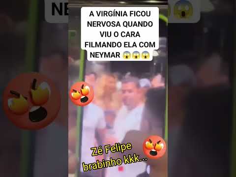 Virgínia com fogo e Zé Felipe com ciumento...#viral #shortvideo #famosos #neymar