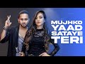 MUJHKO YAAD SATAYE TERI Tejas Dhoke Ishpreet Dang Dancefit Live