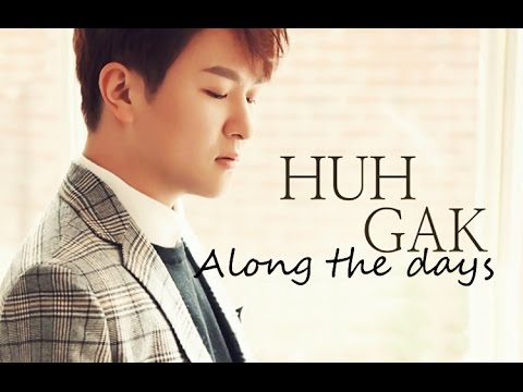 Huh Gak - Along the days [Sub. Esp + Han + Rom]