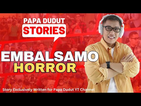 EMBALSAMO | DELCY | PAPA DUDUT STORIES HORROR