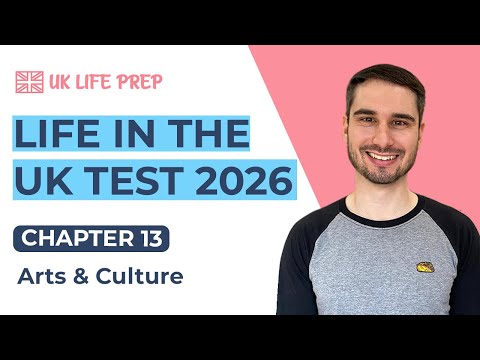 Arts and Culture (Chapter 13) Life in the UK Test 2026 🇬🇧