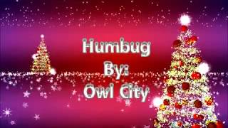 Owl City Humbug (Lyric Video)
