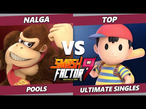 Smash Factor 9 - Nalga (Donkey Kong) Vs. Top (Ness) SSBU Ultimate Tournament