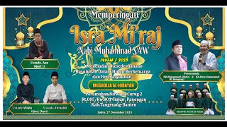 Download lagu LIVE ISRA MIRAJ  NABI MUHAMMAD SAW|| MUSHOLAH AL HIDAYAH| PERUM NIRWANA DESA CIAKAR mp3