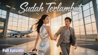 Download lagu Penyesalan Terlambat CEO! Dia Mengejar Istrinya Hingga Ke Bandara [Full Episode] mp3