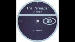 The Persuader - Kungsholmen