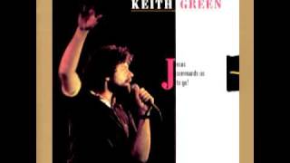 Run to the End of the Highway -- Keith Green