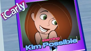 iCarly Kim Possible Edit