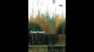 KGB — Noise Forest