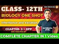 One shot + DPP || Chapter 3 Inheritance and Variation Biology class 12 New indian era | #nie