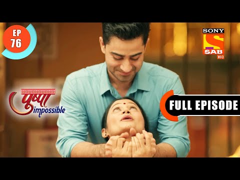 Parents Ka Objection - Pushpa Impossible - Ep 76 - Full Episode - 1 Sep 2022