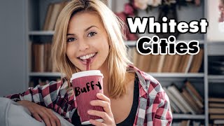 Whitest Cities in the United States