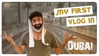 My first Vlog in Dubai || Sekhar Master ||