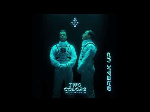 twocolors & Pascal Letoublon - Break Up (Instrumental)