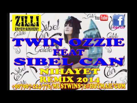 DJ TWIN OZZIE FT SIBEL CAN NIHAYET REMIX 2014