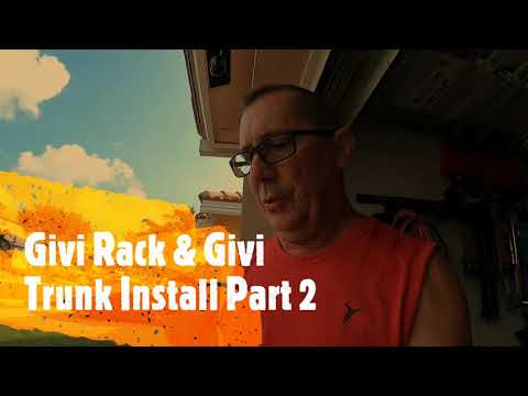 Givi Rack & Givi Trunk Install Part 2