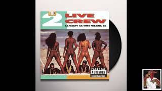 2 Live Crew - My Seven Bizzos