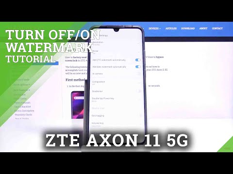 How to Turn On Camera Watermark in ZTE Axon 11 5G – Turn Off Camera Watermark