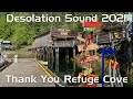 DESOLATION SOUND 2021 | Thank You REFUGE COVE | Cruising/Boating Pacific Northwest | MV Makena Kai