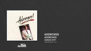 Adoremos - Marcos Witt