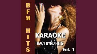 The First Step (Originally Performed by Tracy Byrd) (Karaoke Version)