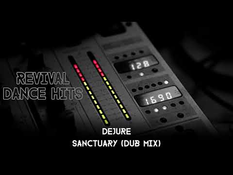 Dejure - Sanctuary (Dub Mix) [HQ]