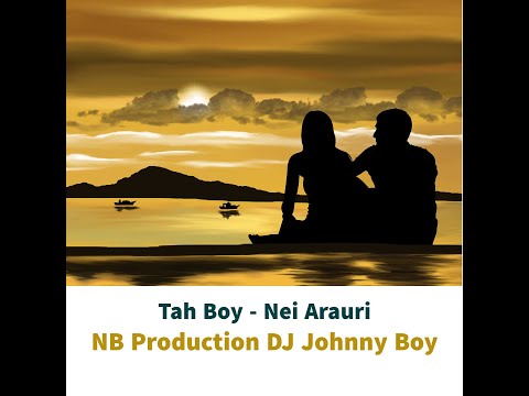 Nei Arauri x Johnny Boy x Tah Boy