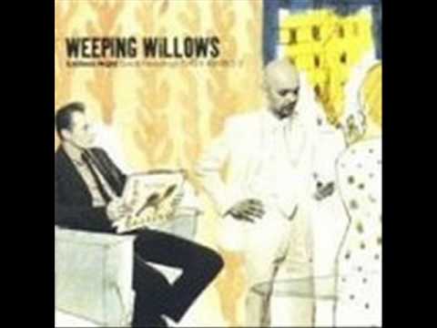 True To You - Weeping Willows