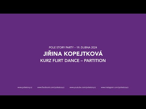 JIŘINA KOPEJTKOVÁ: KURZ FLIRT DANCE – PARTITION
