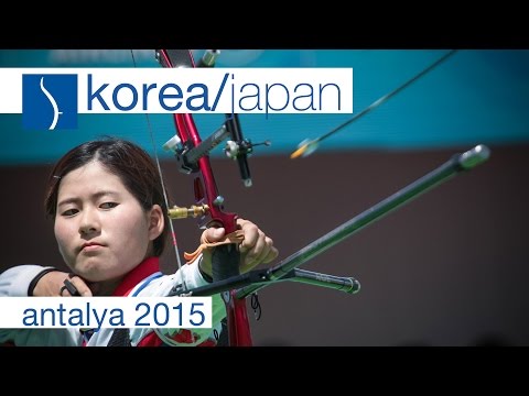 Korea v Japan – Recurve Women's Team Gold Final | Antalya 2015