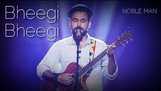 Download lagu {Bheegi Bheegi Full song Noble Man!} mp3 Download lagu {Bheegi Bheegi Full song Noble Man!} mp3